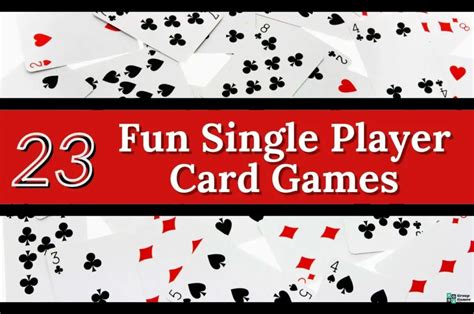 one player card games|23 Single Player Card Games to Play (Ultimate List).